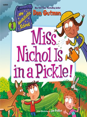 cover image of Miss Nichol Is in a Pickle!